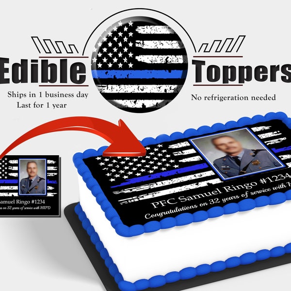 Custom Thin Blue flag cake topper photo. Police officer promotion, graduation and retirement edible picture. Made with sugar frosting paper
