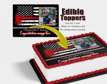 Custom Fire Fighter flag cake topper with photo. Fireman promotion, graduation and retirement edible picture. Made with sugar frosting paper