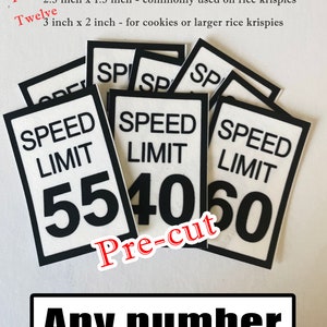May include: A set of pre-cut speed limit signs with black text on white backgrounds. The signs are 2 inches by 1.25 inches, 2.5 inches by 1.5 inches, and 3 inches by 2 inches. The signs are shown with the numbers 55, 40, and 60. The text "Pre-cut" and "Any number" is also visible.