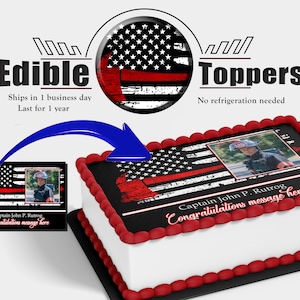 Custom Fire Fighter flag cake topper with photo. Fireman promotion, graduation and retirement edible picture. Made with sugar frosting paper