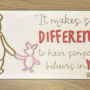 Digital Download - &quot;It Makes Such a Difference...&quot; Winnie the Pooh Inspired Desk Sign SVG, Disney Decor, Digital file for laser cut decor