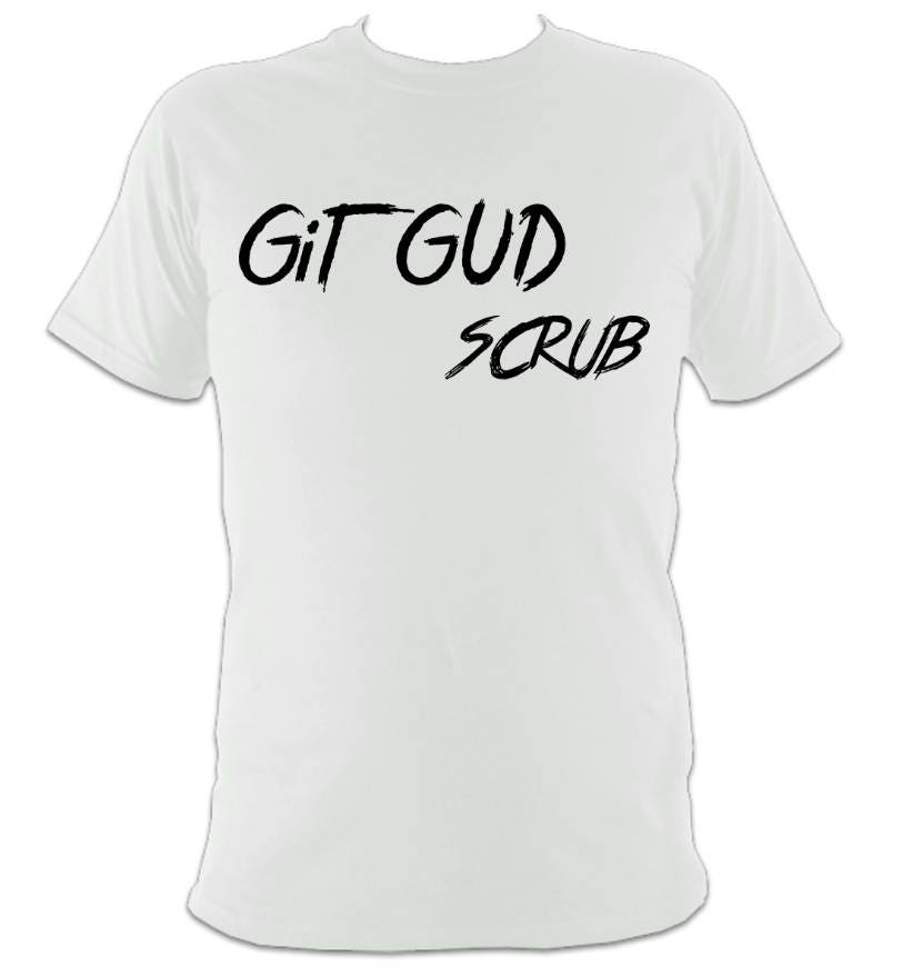 Git Gud Or Git Rekt T Shirt 6xl Cotton Cool Tee Dark Souls Dark
