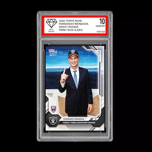 May include: A graded 2026 Topps Now trading card featuring Fernando Mendoza, a Raiders draft rookie. The card is graded GEM-MT 10 and includes the text "DRAFT ROOKIE" and "RAIDERS 3rd OVERALL 2026 NFL DRAFT SELECTION".