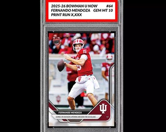 Graded 10 Fernando Mendoza 2025-26 Bowman U Now 64 Indiana Hoosiers RC Rookie