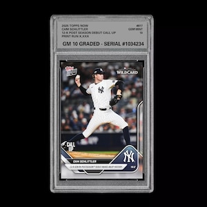 May include: A graded baseball card featuring Cam Schlitter of the New York Yankees in action. The card is encased in a protective holder and includes text indicating it's a 2025 Topps Now card, graded GM 10, and a serial number.