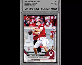 Graded 10 Fernando Mendoza 2025-26 Bowman U Now 64 Indiana Hoosiers RC Rookie