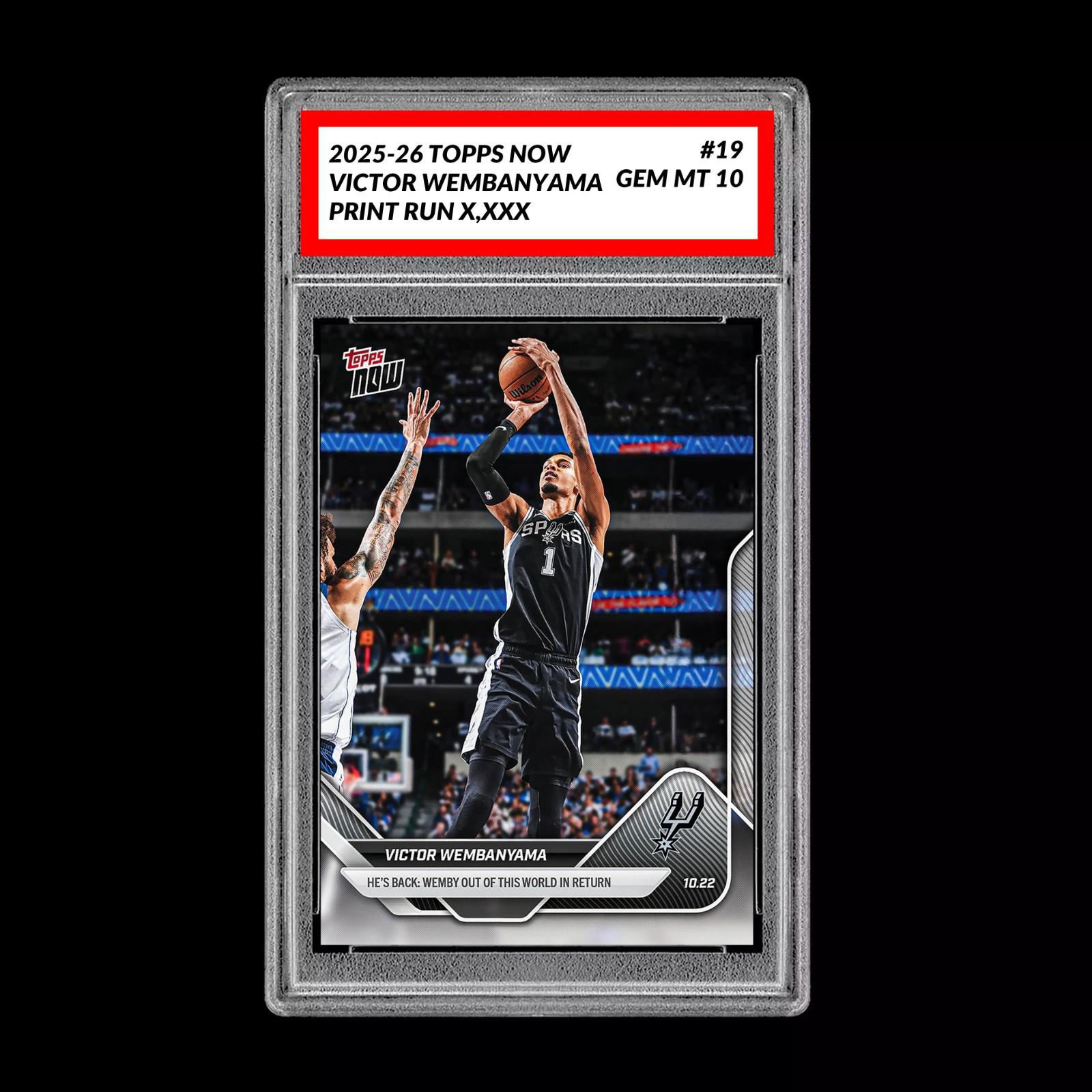 グレード10 ビクター・ウェンバニャマ 2025-26 TOPPS NOW 19 