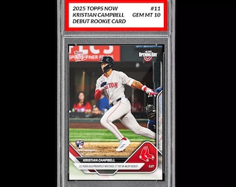 Graded 10 Kristian Campbell RC Rookie Red Sox Debut 2025 Topps NOW 11