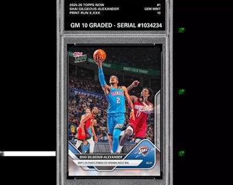Graded 10 Shai Gilgeous-Alexander 1 2025-26 TOPPS NOW Basketball