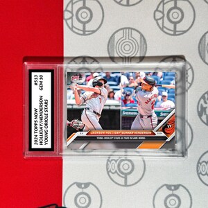 Graded 10 Jackson Holliday/Gunnar Henderson 2024 TOPPS NOW Card 513 RC Rookie