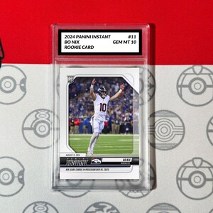 Graded 10 Bo Nix 11 RC Rookie Card 2024 Panini Instant Denver Broncos