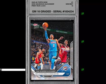 Graded 10 Shai Gilgeous-Alexander 1 2025-26 TOPPS NOW Basketball