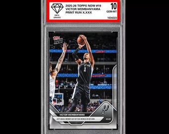 Graded 10 Victor Wembanyama 2025-26 TOPPS NOW 19 Basketball