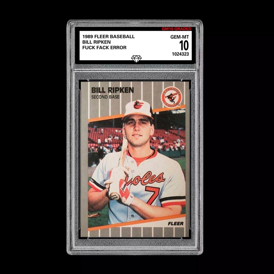 Graded 10 1989 Fleer 616 Bill Ripken Error on Bat Mint Fck Face