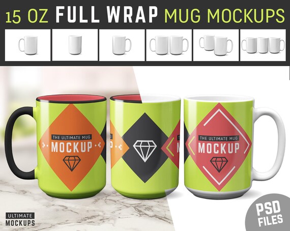 Download Free 15 Oz Full Wrap Mug Mockups Layered Psds (PSD) - Free ...
