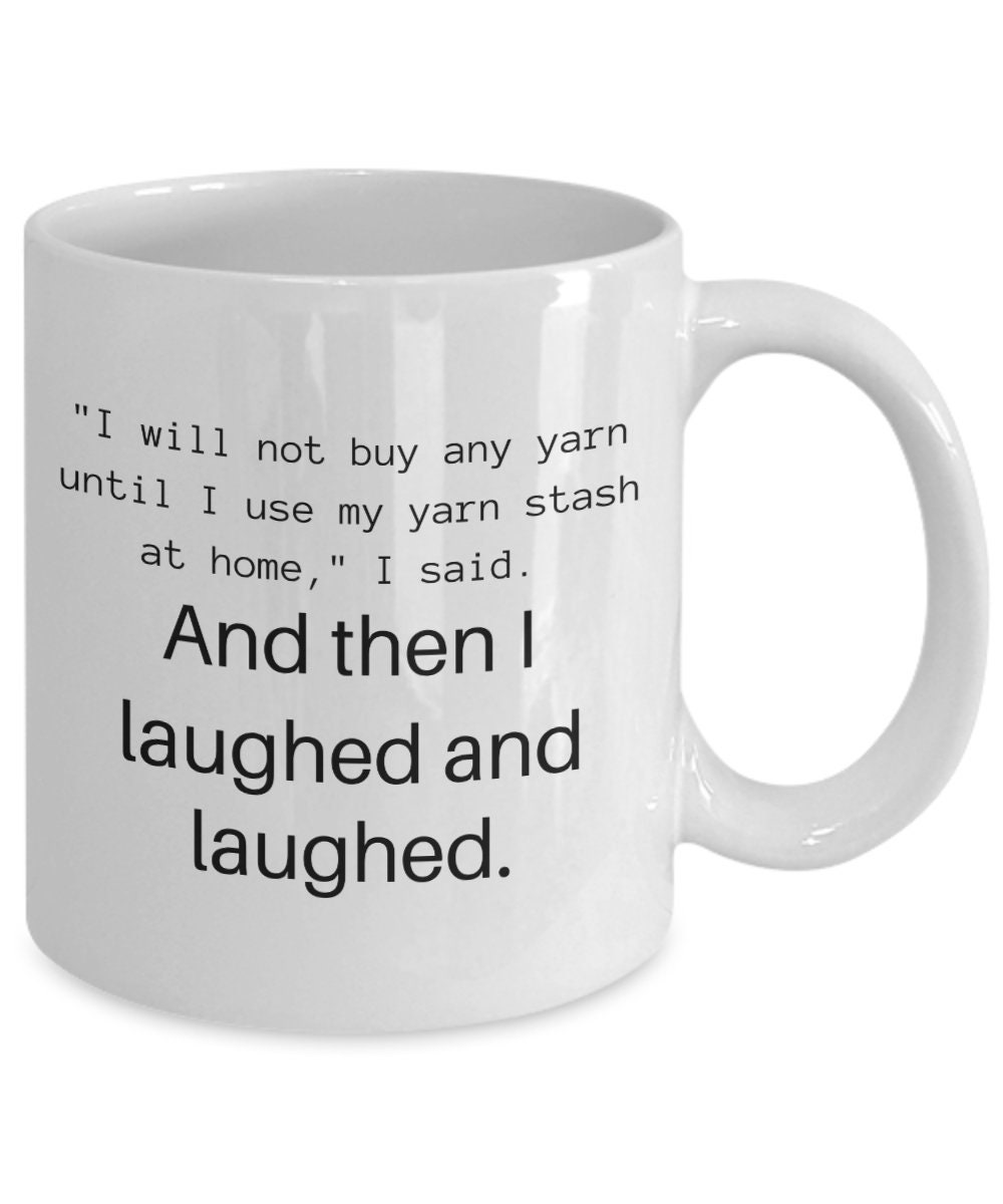 Ich werde kein Garn kaufen bis ich meine Wolle zu Hause Etsy