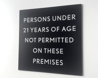 Must be 21 or Older to Be on the Premises Sign: Sign 6x6” Adhesive Backing | Brewery Restaurant Cafe Vinyard Winery Signage
