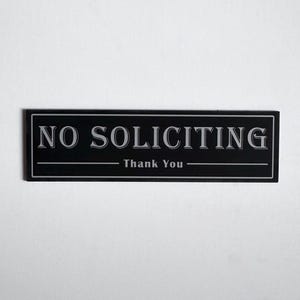 No Soliciting sign for Home or Business | Laser Engraved Acrylic | UV Stable & Weatherproof | 7x2" | Porch Door Sign Do Not Disturb