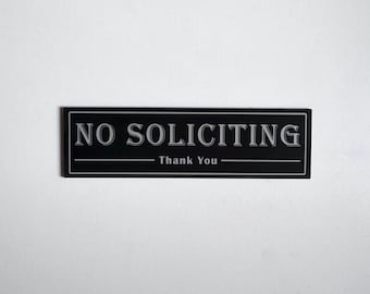 No Soliciting sign for Home or Business | Laser Engraved Acrylic | UV Stable & Weatherproof | 7x2&quot; | Porch Door Sign Do Not Disturb