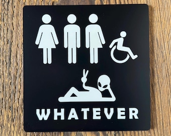 Whatever Gender Neutral Alien Bathroom Sign 6x6 or 9x9 | Cafe Restroom