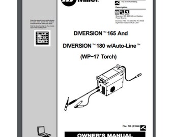 Miller Diversion 180 165 Owner's Manual + torch WP-17 40 PAGES Comb Bound