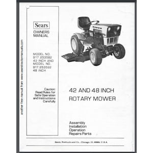 May include: A black and white Sears owner's manual for a 107 and 122 cm rotary mower. The manual includes model numbers 917.253582 and 917.253592. The image also shows a picture of the mower.