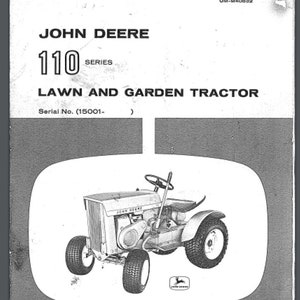 May include: Black and white illustration of a John Deere 110 Series lawn and garden tractor. The tractor has a single seat, a steering wheel, and a mower deck. The text "OPERATOR'S MANUAL OM-M40032" is printed at the top of the page.