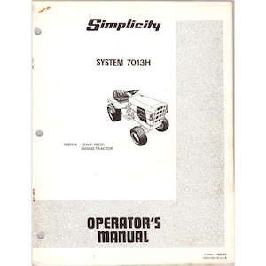 May include: A vintage Simplicity System 7013H riding tractor operator's manual. The cover features the Simplicity logo, the tractor model, and a line drawing of the tractor. The manual is printed in the USA.