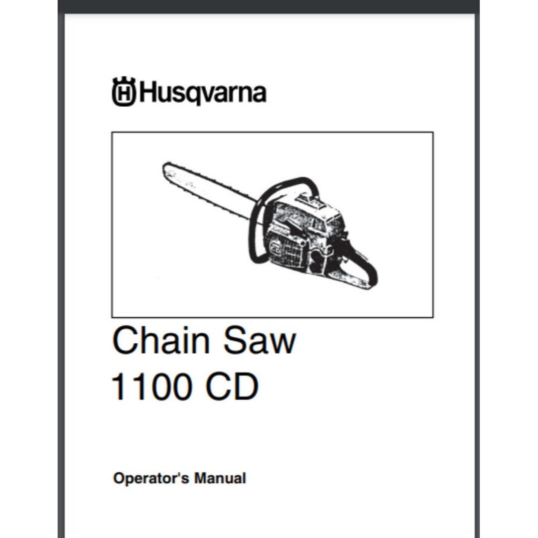Husqvarna 1100 CD Chainsaw Operator's Manual 38 Pages Etsy