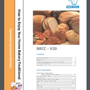 May include: A white instruction manual for a Zojirushi BBCC-V20 home bakery with a photo of freshly baked bread on the cover. The manual includes instructions and recipes for making bread.
