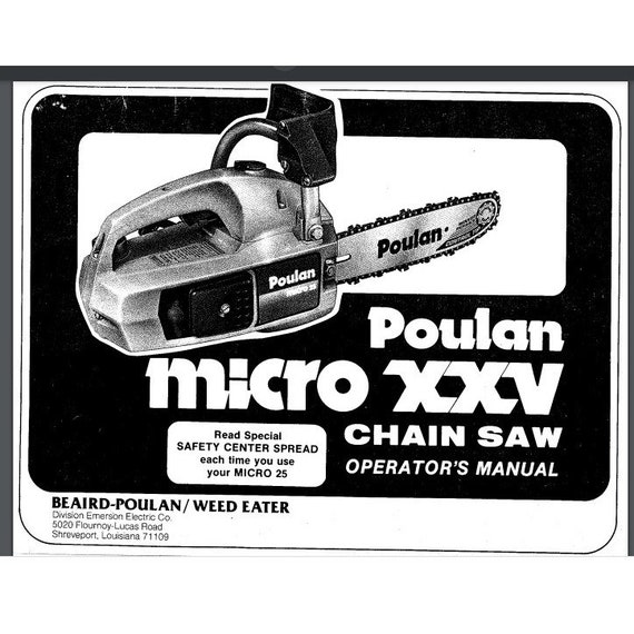 Poulan Chainsaw MICRO XXV Owner manual 1981 16 pages Comb Bound Gloss cover