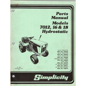 May include: A parts manual cover for Simplicity models 7012, 16 & 18 Hydrostatic tractors. The cover is light green with black text and a line drawing of a tractor. The Simplicity logo is at the bottom.