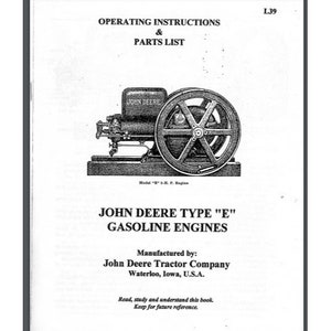 Pode incluir: Ilustração em preto e branco de um motor a gasolina John Deere tipo "E". A ilustração mostra o motor com um volante e uma polia de correia. O texto "John Deere" é visível no motor. O texto "Modelo "E" 3-H.P. Motor" é visível abaixo da ilustração. O texto "Motores a gasolina John Deere tipo "E" é visível abaixo da ilustração do motor. O texto "Fabricado por: John Deere Tractor Company Waterloo, Iowa, U.S.A." é visível abaixo do nome do motor. O texto "Leia, estude e compreenda este livro. Guarde-o para referência futura." é visível na parte inferior da página.
