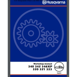 Husqvarna Chain Saw 340 345 346XP 350 351 353 Workshop Service Manual 52 pages