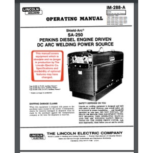 以下が含まれることがあります： リンカーン SA-250 シールドアーク溶接電源の白黒の操作マニュアル。マニュアルのタイトルは「操作マニュアル」で、溶接電源の白黒画像が掲載されています。