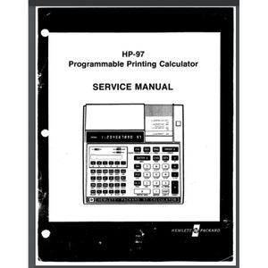 May include: Black and white service manual for the HP-97 Programmable Printing Calculator. The cover features a photo of the calculator with the text "1-234567890 91" displayed on the screen.