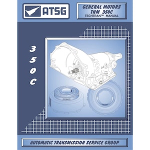 Könnte beinhalten: Blau-weißes Handbuchcover mit dem ATSG-Logo und dem Text "GENERAL MOTORS THM 350C TECHTRAN MANUAL". Das Cover zeigt eine Illustration eines Automatikgetriebes und seiner Komponenten.