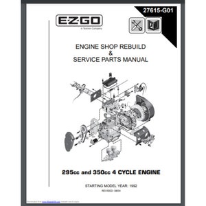 Pode incluir: Diagrama em preto e branco de um motor de 4 tempos de 295 cc e 350 cc com o texto "EZ-GO A Textron Company" e "Engine Shop Rebuild & Service Parts Manual" no topo da página. O diagrama mostra as peças do motor em uma vista explodida.