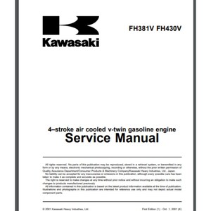 Op de afbeelding: Zwart-wit Kawasaki-logo met de tekst "FH381V FH430V" erboven. De tekst "4-stroke air cooled v-twin gasoline engine Service Manual" staat onder het logo. De tekst "©2001 Kawasaki Heavy Industries, Ltd. First Edition (1) Oct. 1, 2001 (K)" staat onderaan de pagina.