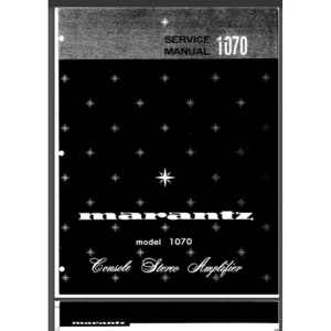以下が含まれることがあります： マランツ 1070 コンソールステレオアンプの白黒のサービスマニュアル。表紙には星形のデザインと「SERVICE MANUAL 1070」というテキストが上部に表示されています。
