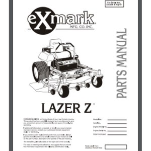 May include: Black and white line drawing of a lawn mower with the text "LAZER Z" and "Exmark MFG. CO. INC."  The image is from a parts manual.