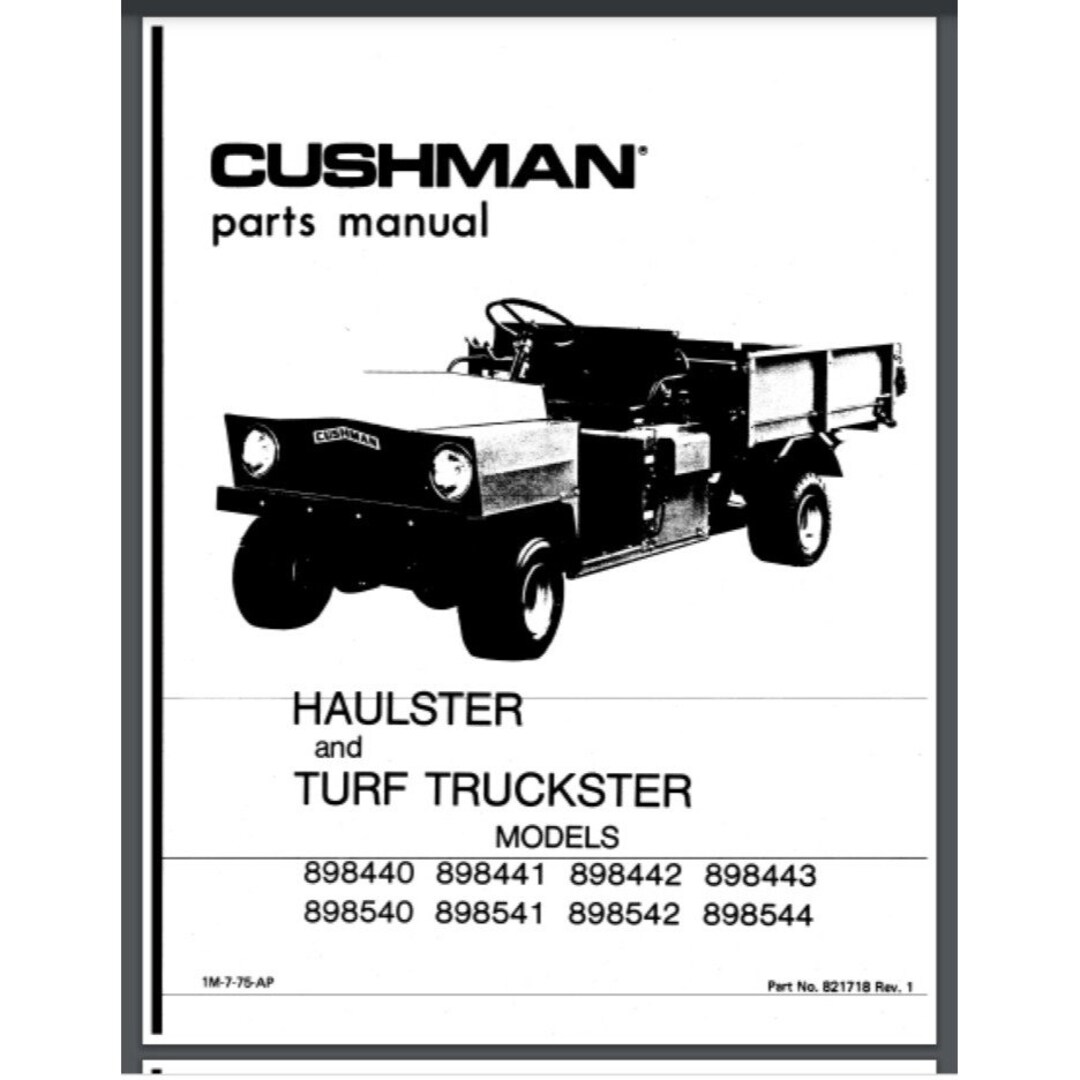 Cushman Truckster Haulster 898440 898441 898442 898443 Parts Manual 94