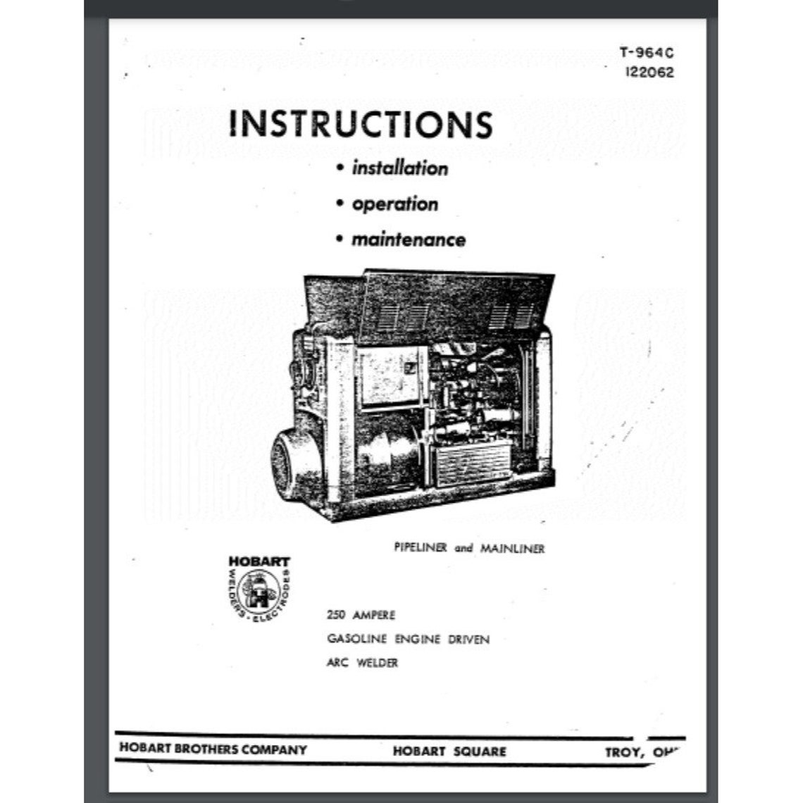 Mainlainer Hobart Pipeliner Mainliner Welding Owner Manual Installation ...