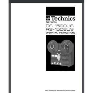 May include: Black and white image of a Technics tape deck with the model numbers RS-1500US and RS-1506US. The operating instructions are printed on the page. The tape deck has two large reels and a variety of buttons and knobs.