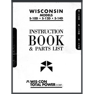 Pode incluir: Capa de livro de instruções em preto e branco para os modelos Wisconsin S-10D, S-12D e S-14D. A capa apresenta o texto "WISCONSIN MODELS" e "INSTRUCTION BOOK & PARTS LIST". O logotipo da Wisconsin é uma estrela estilizada de quatro pontas.