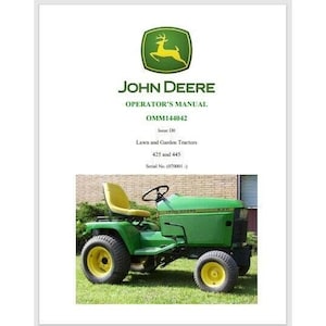May include: John Deere Operator's Manual for Lawn and Garden Tractors, models 425 and 445. The manual cover features a green and yellow tractor with the John Deere logo.