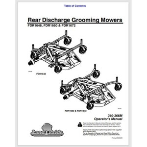 May include: Black and white line drawing of a rear discharge grooming mower. The image shows two different views of the mower. The text "FDR1648, FDR1660 & FDR1672" is at the top of the image. The text "FDR1648" is below the first image of the mower. The text "FDR1660 & FDR1672" is below the second image of the mower. The text "310-366M Operator's Manual" is at the bottom of the image. The text "Land Pride" is in a logo at the bottom of the image.