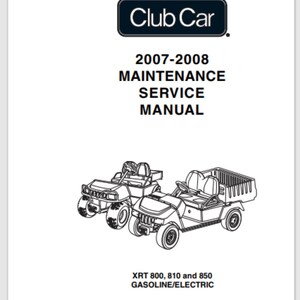2007 -08 Club Car XRT 800、810、850 ガソリン/電気サービスマニュアル 516 ページ