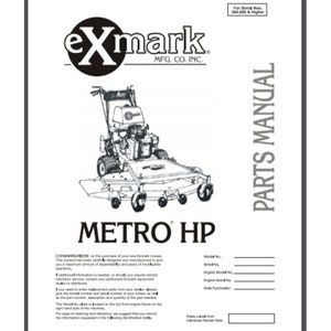May include: Black and white line drawing of a lawn mower with the text "Exmark MFG. CO. INC." and "METRO HP" on the page. The text "PARTS MANUAL" is on the right side of the page.