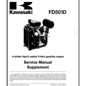 Pode incluir: Imagem em preto e branco de um motor a gasolina Kawasaki FD501D de 4 tempos refrigerado a líquido com dois cilindros em V. A imagem é de um suplemento do manual de serviço para o motor. O texto na página diz: "Este suplemento foi concebido para ser utilizado em conjunto com o manual de serviço base FD440V/FD501V/FD500V 90024-2041-01). As operações de serviço, os procedimentos, as especificações, as figuras e os limites incluídos neste suplemento são apenas aqueles que são exclusivos do motor FD501D. Estes permanecem quase idênticos aos que estão incluídos no manual de serviço base. Portanto, o serviço completo e adequado do motor FD501D requer tanto este suplemento como o manual de serviço base. Utilize o manual de serviço base para ver o motor FD601V que corresponde ao motor FD601D."